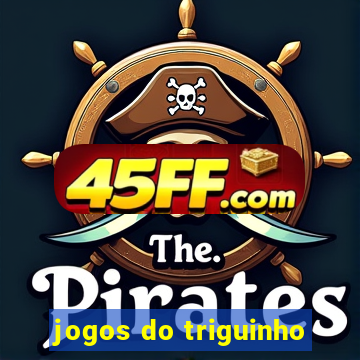 jogos do triguinho
